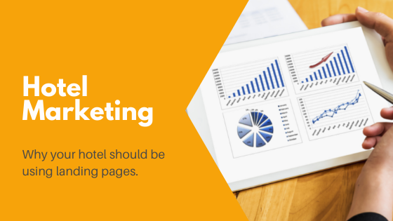 How your hotel benefits from landing pages