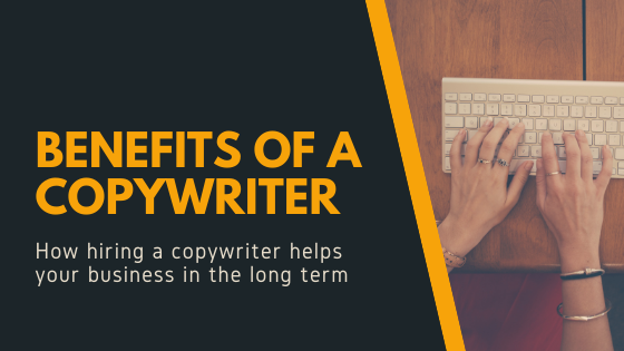 Benefits of hiring a copywriter