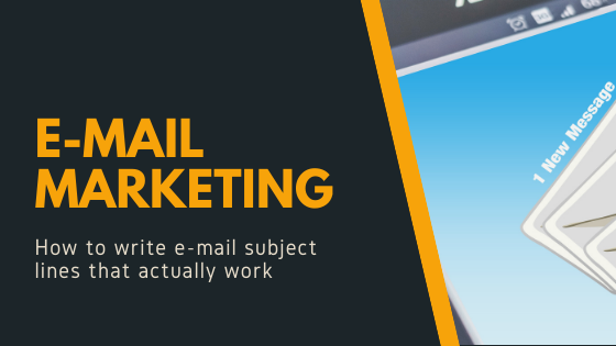E-mail marketing: How to write great email subject lines