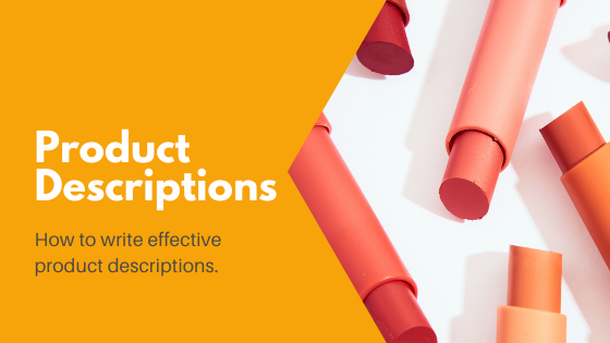 Product descriptions: How to write great product copy