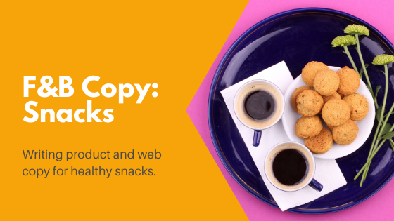 Snack food copywriting