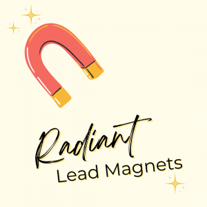 Radiant lead magnet content writer